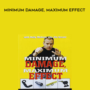 Kelly McCann – Minimum Damage, Maximum Effect