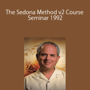 Hale Dwoskin – The Sedona Method v2 Course Seminar 1992