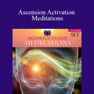 I AM University – Ascension Activation Meditations