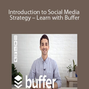 Introduction to Social Media Strategy – Learn with Buffer