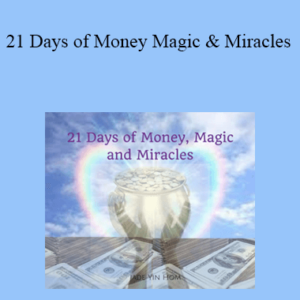 Jade-Yin Hom – 21 Days of Money Magic & Miracles