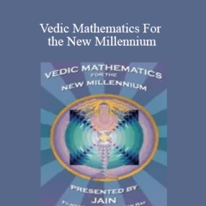 Jain 108 – Vedic Mathematics For the New Millennium