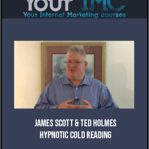 James Scott and Ted Holmes – Hypnotic Cold Reading