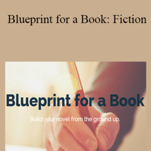 Jennie Nash – Blueprint for a Book: Fiction