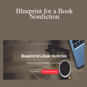 Jennie Nash – Blueprint for a Book: Nonfiction