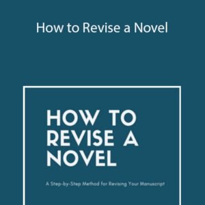 Jennie Nash – How to Revise a Novel