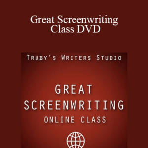 John Truby – Great Screenwriting Class DVD