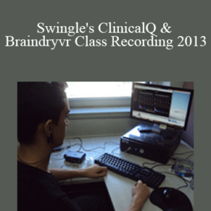 Jon Bale – Swingle’s ClinicalQ & Braindryvr Class Recording 2013