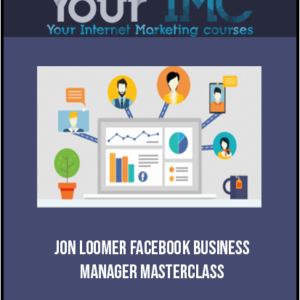 Jon Loomer – Facebook Business Manager Masterclass
