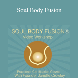 Jonette Crowley – Soul Body Fusion
