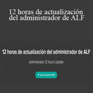 Julia Arrendell M.S. – 12 horas de actualización del administrador de ALF