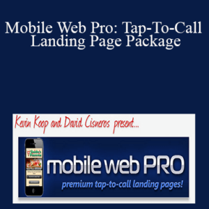 Kevin Koop & David Cisneros – Mobile Web Pro: Tap-To-Call Landing Page Package