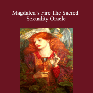 Jennifer Posada – Magdalen’s Fire The Sacred Sexuality Oracle