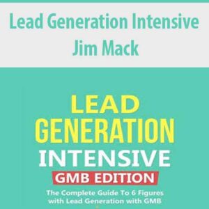 [Download Now] Lead Generation Intensive – Jim Mack