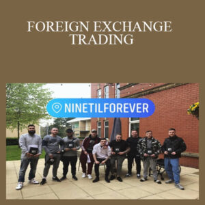 NINETILFOREVER – FOREIGN EXCHANGE TRADING
