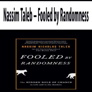 Nassim Taleb – Fooled by Randomness