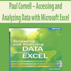 Paul Cornell – Accessing and Analyzing Data with Microsoft Excel