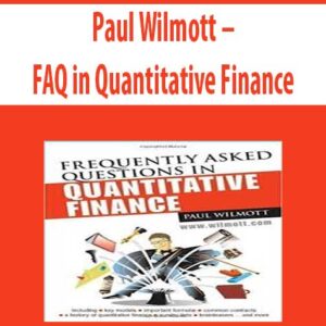 Paul Wilmott – FAQ in Quantitative Finance