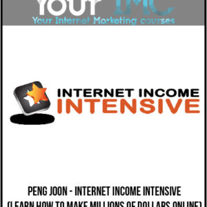 [Download Now] Peng Joon – Internet Income Intensive