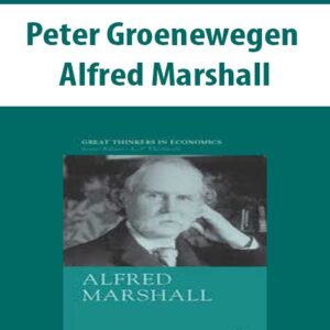 Peter Groenewegen – Alfred Marshall