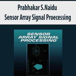 Prabhakar S.Naidu – Sensor Array Signal Proecessing