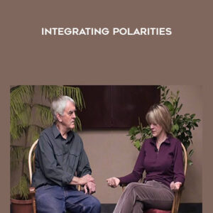 Integrating Polarities – Steve Andreas