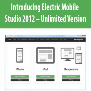 Introducing Electric Mobile Studio 2012 – Unlimited Version