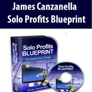 James Canzanella – Solo Profits Blueprint