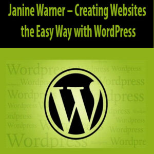 Janine Warner – Creating Websites the Easy Way with WordPress