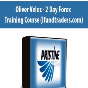 Oliver Velez – 2 Day Forex Training Course (ifundtraders.com)