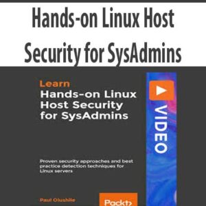 Hands-on Linux Host Security for SysAdmins