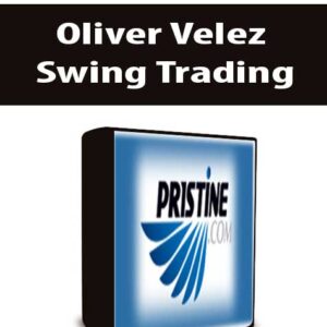Oliver Velez – Swing Trading