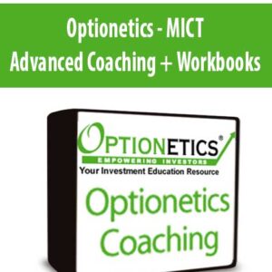 Optionetics – MICT Advanced Coaching + Workbooks