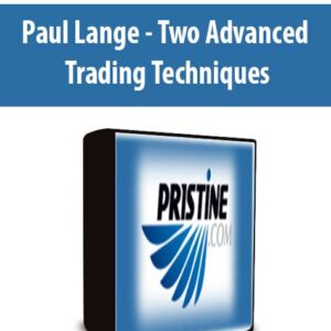 Paul Lange – Two Advanced Trading Techniques