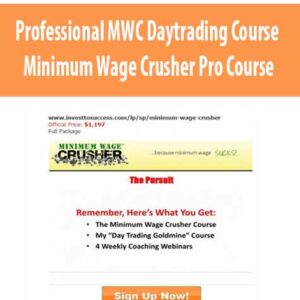 Professional MWC Daytrading Course Minimum Wage Crusher Pro Course
