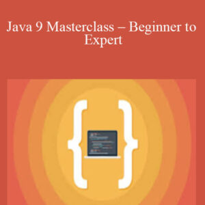Java 9 Masterclass – Beginner to Expert