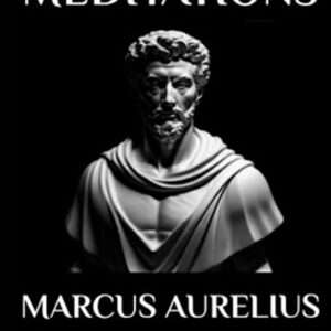 Marcus Aurelius - Meditations